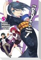 The Devil Is a Part-Timer!, Vol. 5 (Light Novel)