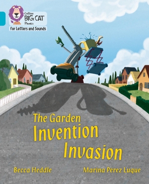 Heddle, Becca. BIG CAT L&S_GARDEN INVENTION. Harper Collins Publishers - UK Wholesale Acct, 2021.