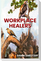 Workplace Healers