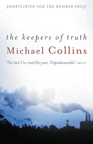 Collins, Michael. The Keepers of Truth. Hachette UK Distribution, 2001.