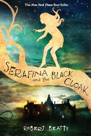 Beatty, Robert. Serafina and the Black Cloak-The Serafina Series Book 1. Disney Publishing Group, 2016.