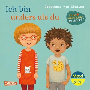 Kitzing, Constanze Von. Maxi Pixi 432: VE 5: Ich bin anders als du - Ich bin wie du (5 Exemplare). Carlsen Verlag GmbH, 2024.
