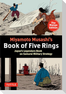 Miyamoto Musashi's Book of Five Rings: The Manga Edition