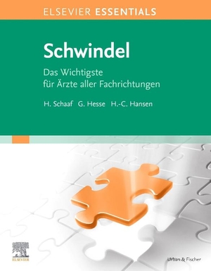 Schaaf, Helmut / Hesse, Gerhard et al. ELSEVIER ESSENTIALS Schwindel - Das Wichtigste für Ärzte aller Fachrichtungen. Urban & Fischer/Elsevier, 2020.