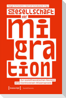 Gesellschaft der Migration