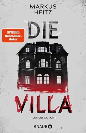 Heitz, Markus. Die Villa - Horror-Roman. Knaur HC, 2026.