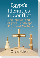 Egypt's Identities in Conflict