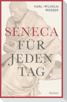 Seneca für jeden Tag