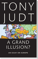 A Grand Illusion?
