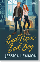 Bad News Bad Boy