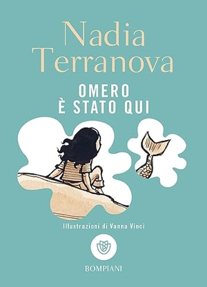 Terranova, Nadia. Omero è stato qui. Bompiani, 2023.