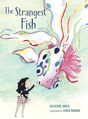 Arden, Katherine. The Strangest Fish. Astra Publishing House, 2024.