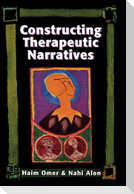 Constructing Therapeutic Narratives