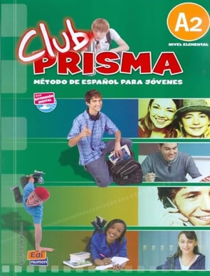 Bueso Fernández, Isabel / Vázquez Fernández, Ruth . . . [et al. et al. Club Prisma A2. Editorial Edinumen, S.L., 2011.