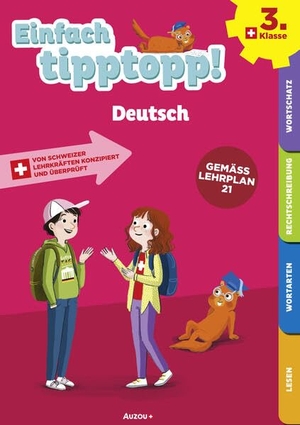 Dalla Riva, Sabina / Martine Knébel. Einfach tipptopp! Deutsch 3. Klasse. AUZOU editions, 2023.