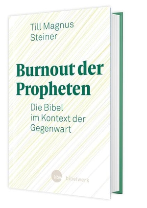 Steiner, Till Magnus. Burnout der Propheten - Die Bibel im Kontext der Gegenwart. Katholisches Bibelwerk, 2019.