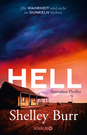 Burr, Shelley. Hell - Australien-Thriller | "Treibend, fesselnd, süchtig machend" New York Times. Knaur Taschenbuch, 2023.