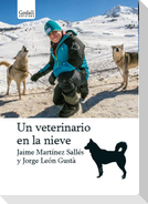 Un veterinario en la nieve