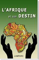 L'Afrique et son destin