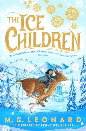 Leonard, M. G.. The Ice Children. Pan Macmillan, 2024.