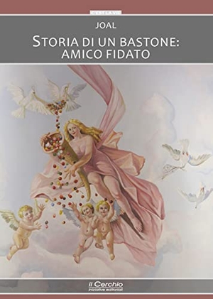 Joal. Storia di un bastone: amico fidato. , 2022.