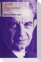 Lacan : los interlocutores mudos