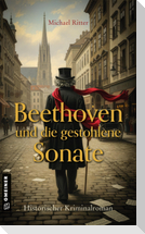 Beethoven und die gestohlene Sonate