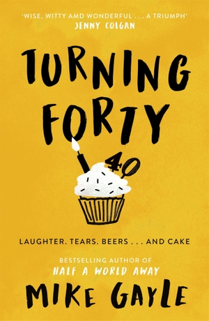 Gayle, Mike. Turning Forty. Hodder & Stoughton, 2014.