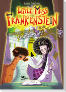 Little Miss Frankenstein - Macht euch bereit zur Geisterzeit