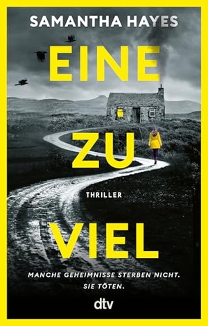 Hayes, Samantha. Eine zu viel - Thriller | Wer Freida McFadden mag, der wird auch dieses Buch lieben. dtv Verlagsgesellschaft, 2026.