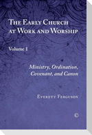 The Early Church at Work and Worship