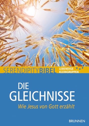 Die Gleichnisse - Wie Jesus von Gott erzählt: Ein Bibelstudienheft zum Neuen Testament, einsetzbar in Hauskreisen und Kleingruppen mit ausgewählten Texten aus den Evangelien zu den Gleichnissen, Reihe Serendipity. Brunnen-Verlag GmbH, 2024.