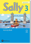Sally 3. Schuljahr. Activity Book mit Audio-CD. Allgemeine Ausgabe (Neubearbeitung) - Englisch ab Klasse 3