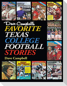 Dave Campbell's Favorite Texas College Football Stories