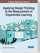 Applying Design Thinking to the Measurement of Experiential Learning