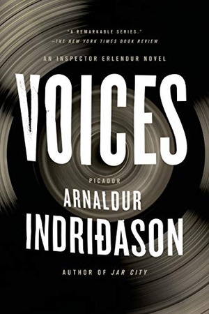 Indridason, Arnaldur. Voices. St. Martins Press-3PL, 2008.