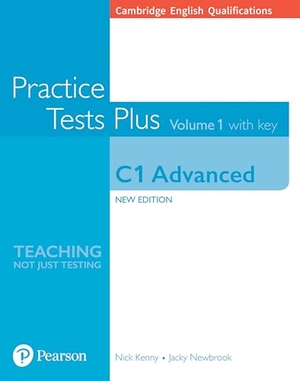 Kenny, Nick / Jacky Newbrook. Cambridge English: Advanced Practice Tests Plus with key. Pearson Education, 2018.