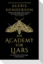 An Academy for Liars