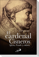 El Cardenal Cisneros : Iglesia, Estado y cultura
