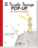 Il Piccolo Principe pop-up. Un libro carosello