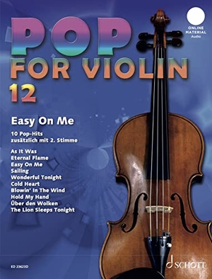 Pop for Violin 12 - Easy On Me (tbc). Band 12. 1-2 Violinen.. Schott Music, 2023.