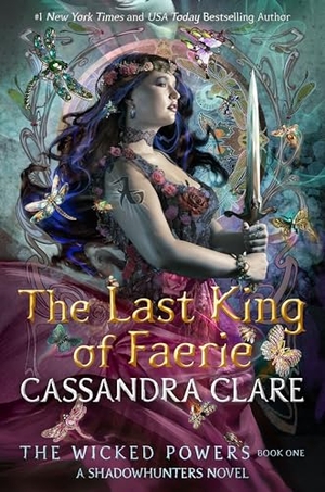 Clare, Cassandra. The Wicked Powers 1: The Last King of Faerie. Walker Books Ltd., 2026.