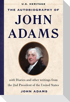 The Autobiography of John Adams (U.S. Heritage)