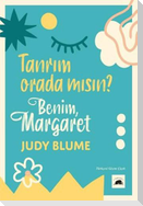 Tanrim Orada Misin Benim, Margaret