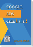 Google Ads dalla A alla Z