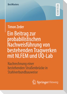 Ein Beitrag zur probabilistischen Nachweisführung von bestehenden Tragwerken mit NLFEM und UQ-Lab