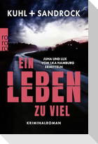 Ein Leben zu viel