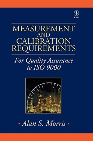 Morris. Measurement & Calibration Requ. John Wiley & Sons, 1998.