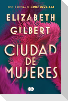 Ciudad de Mujeres / City of Girls