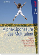 Alpha-Liponsäure  - das Multitalent